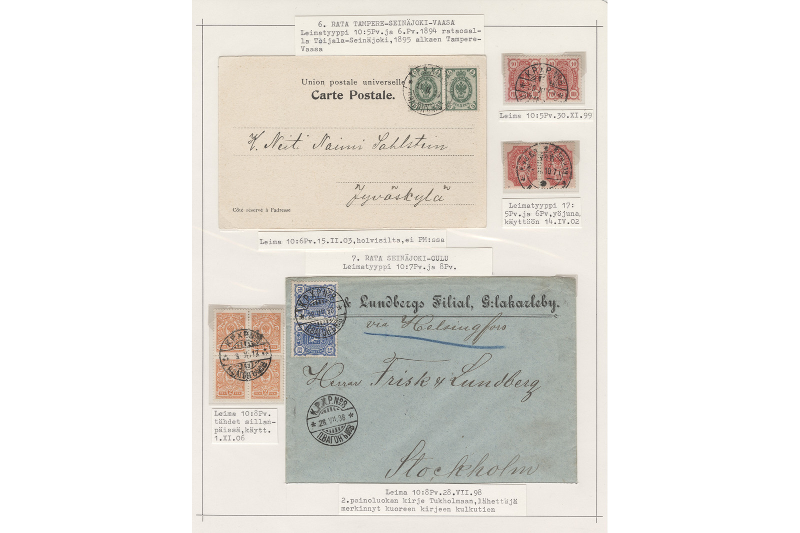 Filateelinen kokoelmasivu, jossa on yksi rautatiepostina kuljetettu postikortti, yksi kirjekuori ja kolme erillistä postimerkkikohdetta 1800-luvun lopulta ja 1900-luvun alusta konekirjoitettuine seliteteksteineen.Yläosassa vasemmalla on vaalea postikortti kahdella vihreällä postimerkillä ja käsinkirjoitetulla osoitteella neiti Saimi Dahlströmille Jyväskylään, ja sen alla lukee teksti: ”Leima 10:5Pv.15.12.03,helvettiä,ei PV:ssa”. Kortin oikealla puolella on kaksi erillistä punertavaa postimerkkikohdetta seliteteksteineen ”Leima 10:5Pv.30.XI.99” ja ”Leimatyyppi 17: 5Pv.ja 6Pv,yöjuna,käyttöön 14.IV.02”. Yläreunassa on otsikkolappu: ”6. RATA TAMPERE-SEINÄJOKI-VAASA / Leimatyyppi 10:5Pv.ja 6.Pv.1894 rataosalla Toijala-Seinäjoki,1895 alkaen Tampere-Vaasa”.Alaosassa oikealla on sininen kirjekuori sinisellä postimerkillä, pyöreillä leimoilla sekä osoitteella herroille Frisk & Lundberg Tukholmaan. Kuoren yläreunassa lukee painettu teksti ”Frisk & Lundbergs Filial, G:lakarleby. via Helsingfors”, ja sen alta löytyy seliteteksti: ”Leima 10:5Pv.28.VII.98 / 2.painoluokan kirje Tukholmaan,lähettäjä merkinnyt kuoreen kirjeen kulkutien”. Kuoren vasemmalla puolella on neljän oranssinruskean postimerkin ryhmä selitetekstillä ”Leima 10:5Pv. tähdet milla-gånad,käytt. 1.XI.05”. Alaosan kohteiden yläpuolella on otsikkolappu: ”7. RATA SEINÄJOKI-OULU / Leimatyyppi 10:7Pv.ja 8Pv.”