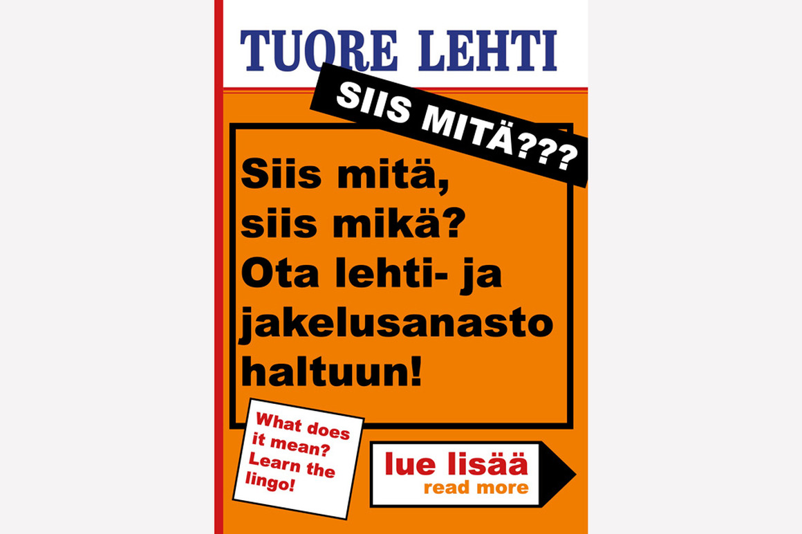 Sanomalehden uutismainosta mukaileva kuva, jossa pelkkiä otsikoita. Myös englanniksi.