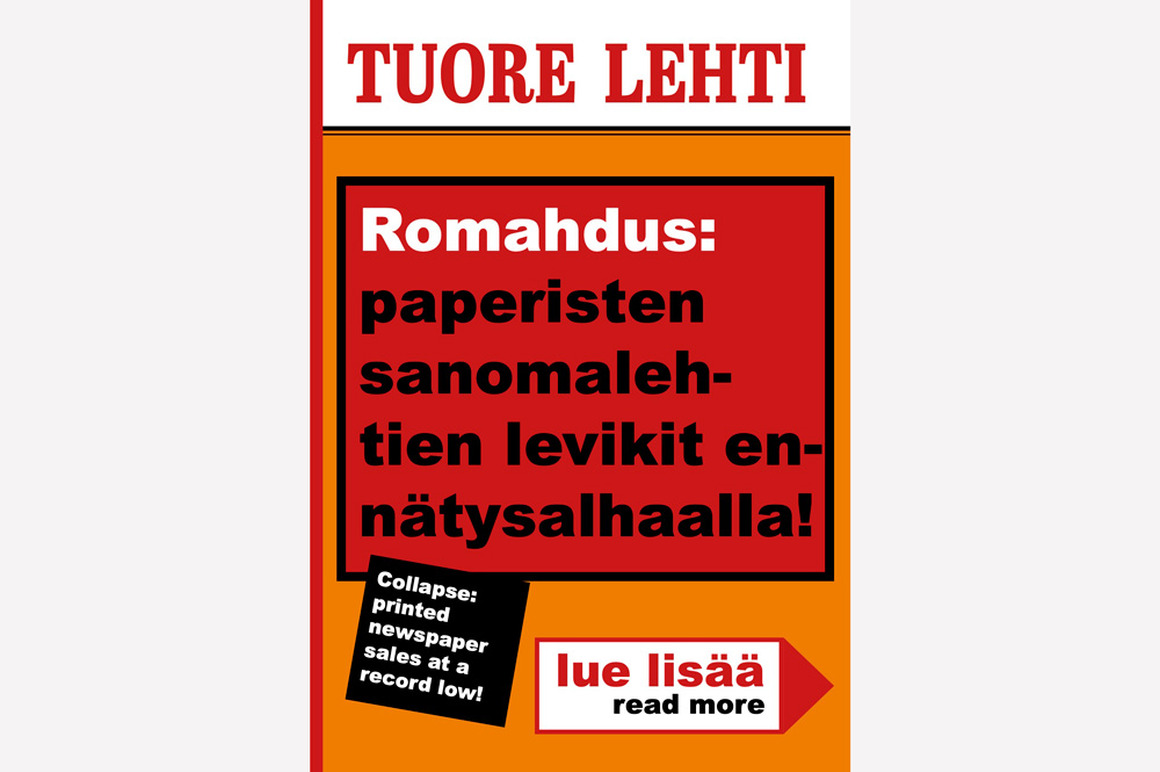 Sanomalehden uutismainosta mukaileva kuva, jossa pelkkiä otsikoita. Myös englanniksi.