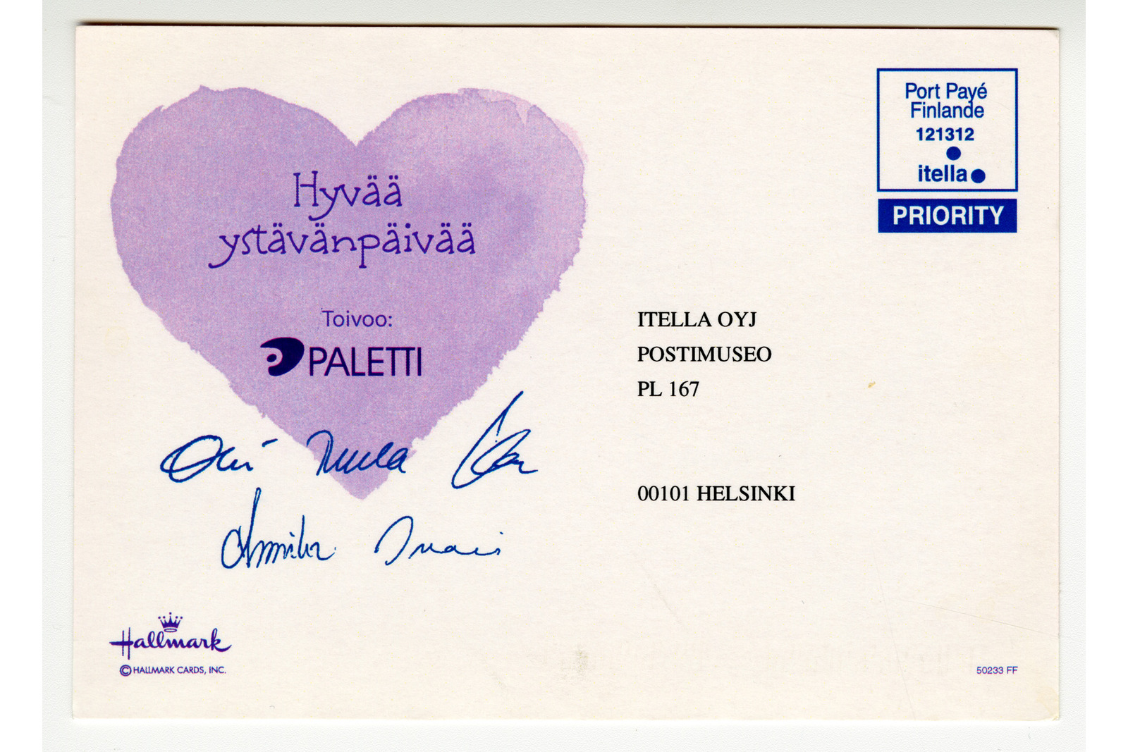 Vaakamallisen postikortin taustapuoli, jossa on Hyvää ystävänpäivää-teksti, paletin logo sekä viisi eri allekirjoitusta. Postikortti on osoitettu Itella OYJ Postimuseo PL 167 Helsinki