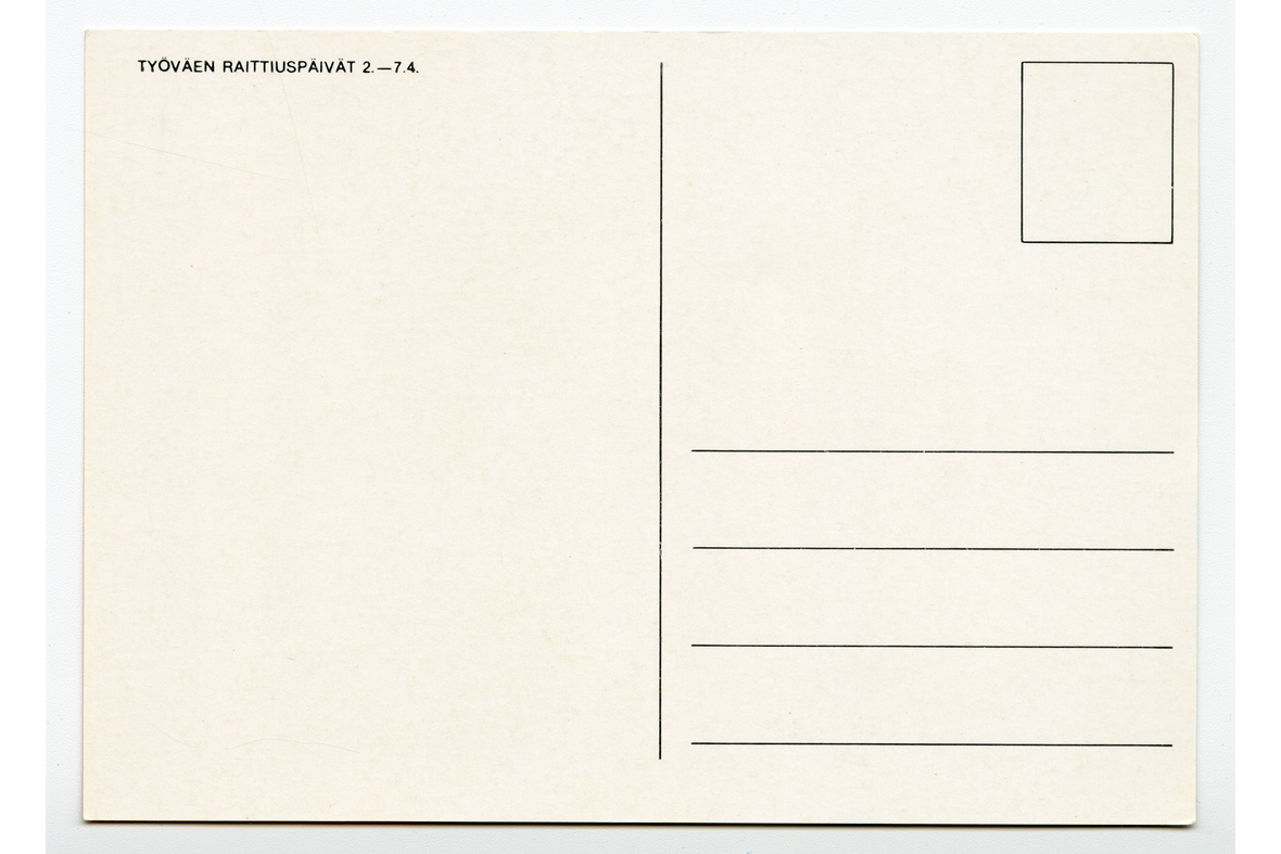 Vaakatasoisen postinkortin tausta, jossa ei ole kuin painettu teksti Työväen raittiuspäivät 2.-7.4.