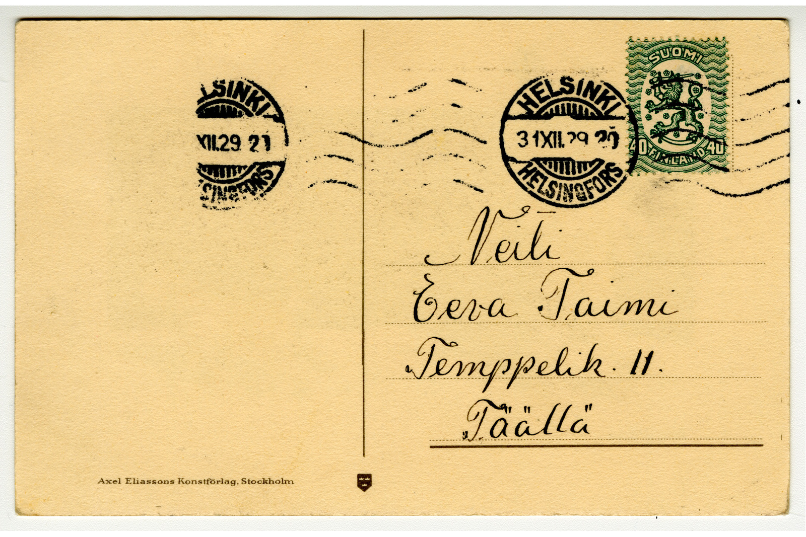 Postikortin tausta, jossa vihreä Vaasan malli 1918 -postimerkki sekä Helsingin postileimat. Osoitettu: "Neiti Eeva Taimi Temppelik. 11, Täällä"